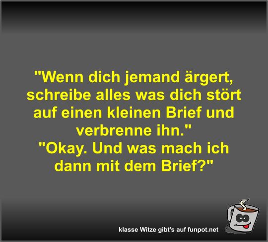 Wenn dich jemand rgert