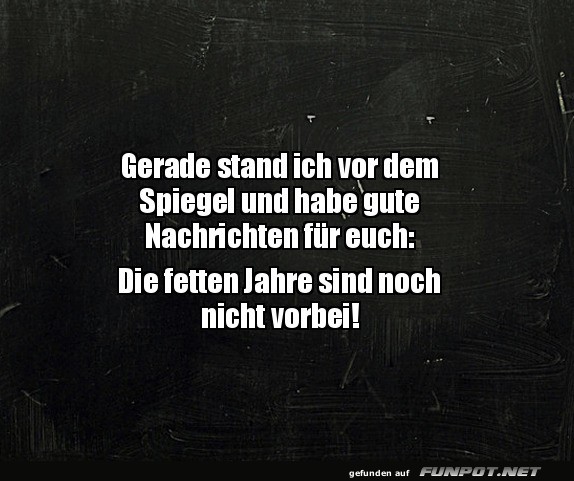 Spiegel-Spa: Gute Nachrichten fr alle!