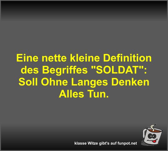 Eine nette kleine Definition des Begriffes 