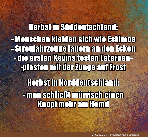 Der Herbstvergleich: Sd- vs. Norddeutschland
