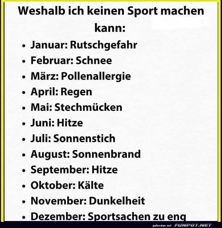 Das ganze Jahr Sportpause!