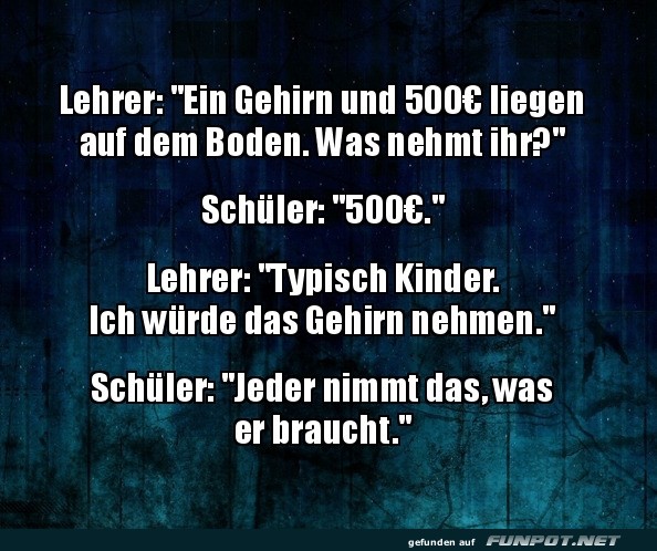Gehirn oder Geld? Kleine Entscheidungsfragen