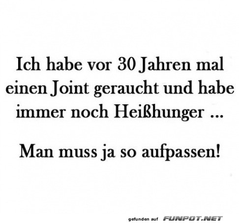 Langzeit-Heihunger-Gefahr!