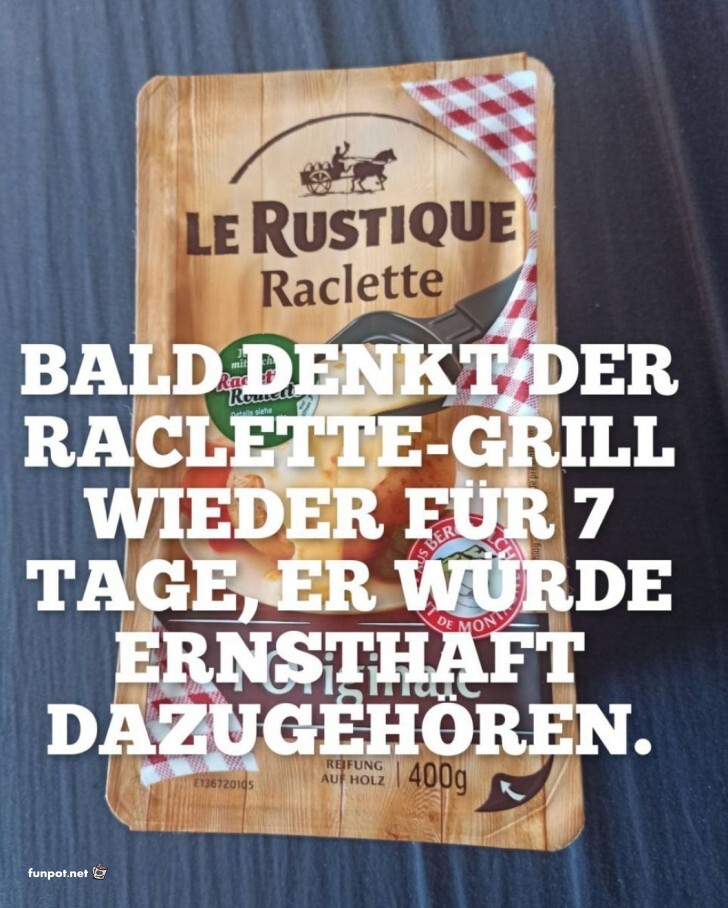 Raclette: Der Grill glaubt an seine Festtage