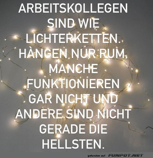 Arbeitskollegen sind wie Lichterketten