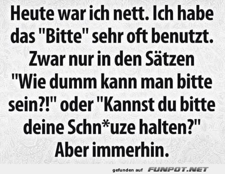 Ein Tag mit extra viel H�flichkeit!