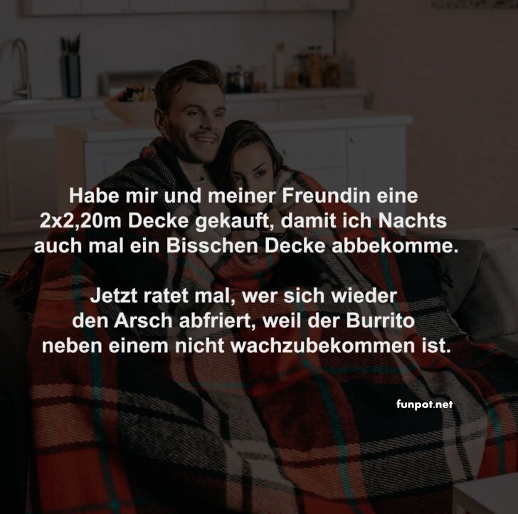 Decken-Dilemma: Der ewige Burrito-Kampf