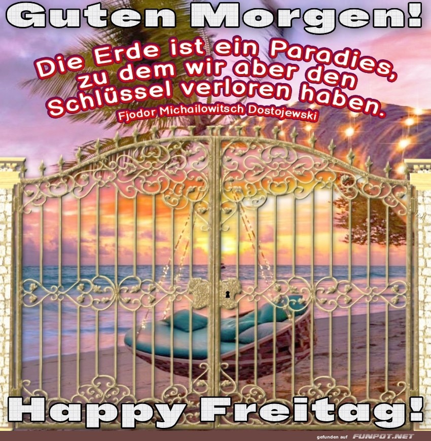 Freitags-Gate ins Paradies