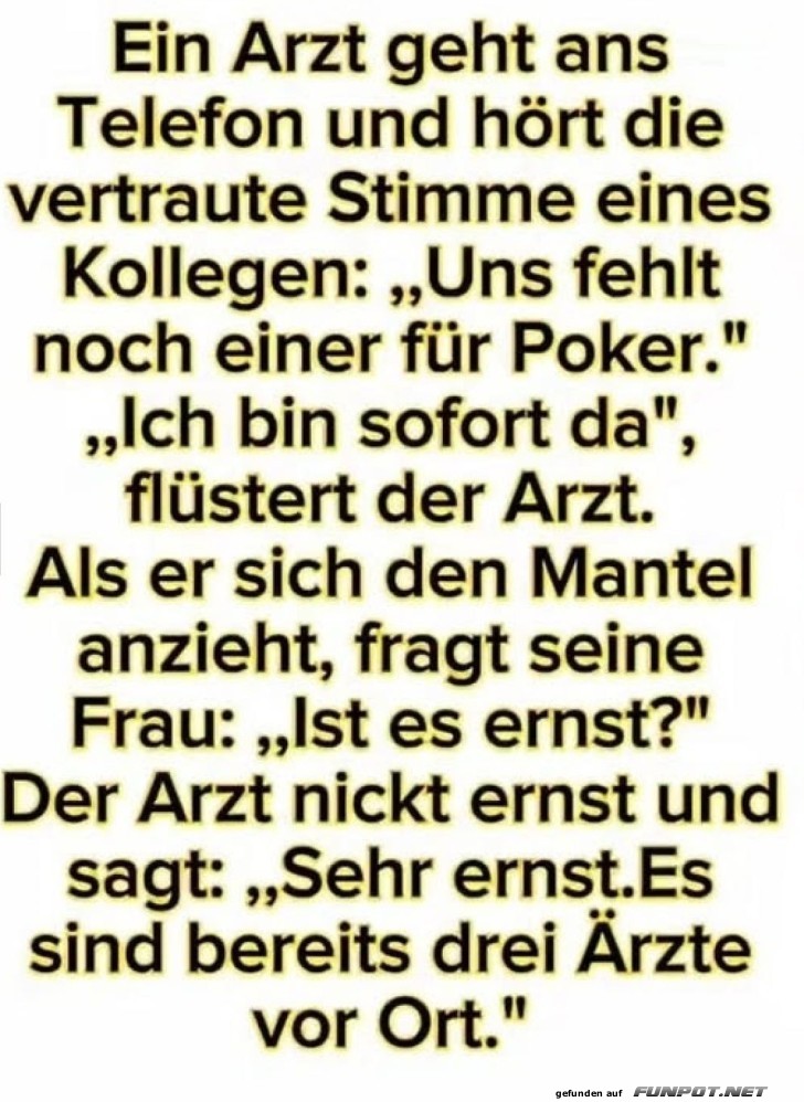 Wenn der Arzt Notfall mit Poker verwechselt