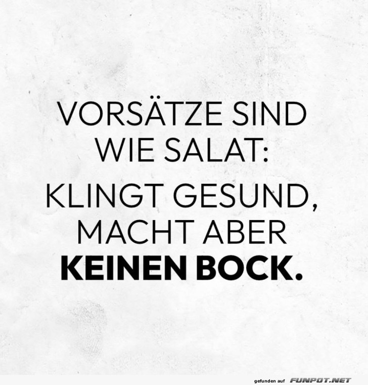 Vors�tze und Salat: Keine Motivation