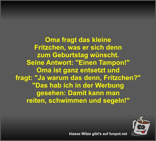 Oma fragt das kleine Fritzchen