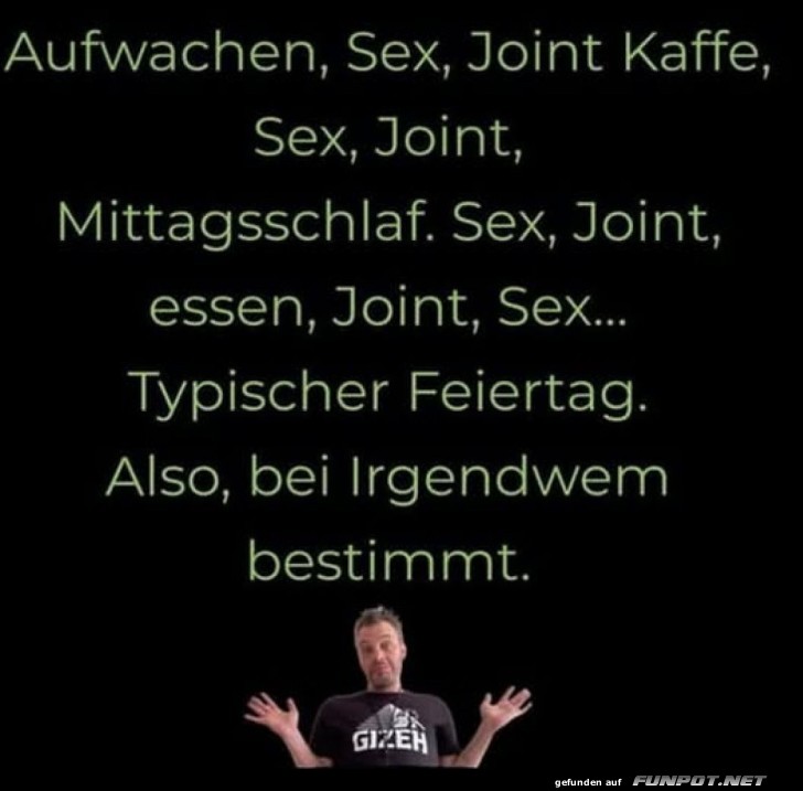 Ein Feiertag mal anders