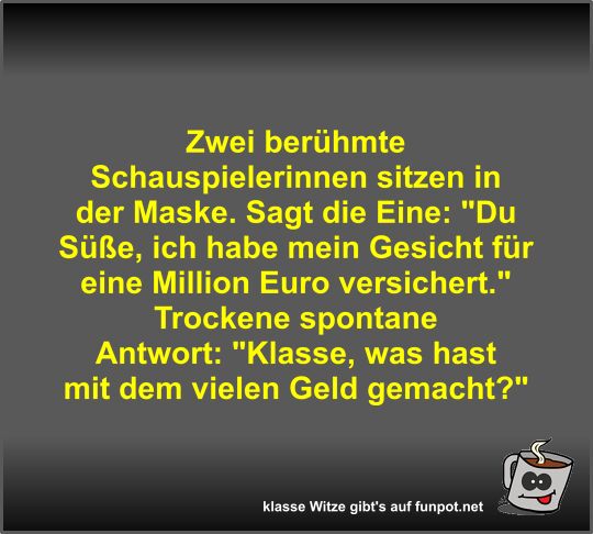 Zwei ber�hmte Schauspielerinnen sitzen in der Maske