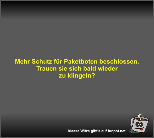 Mehr Schutz f�r Paketboten beschlossen