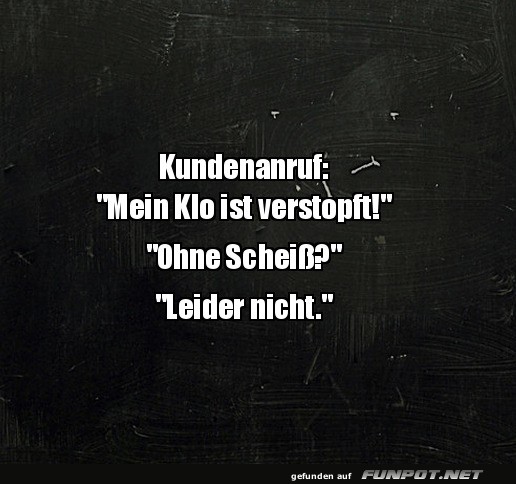 Wenn das Klo den Tag ruiniert!