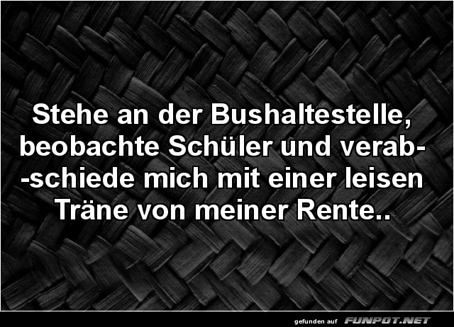Bus, Schüler und der Renten-Blues