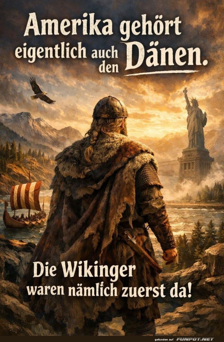 Die D�nen fanden Amerika zuerst!