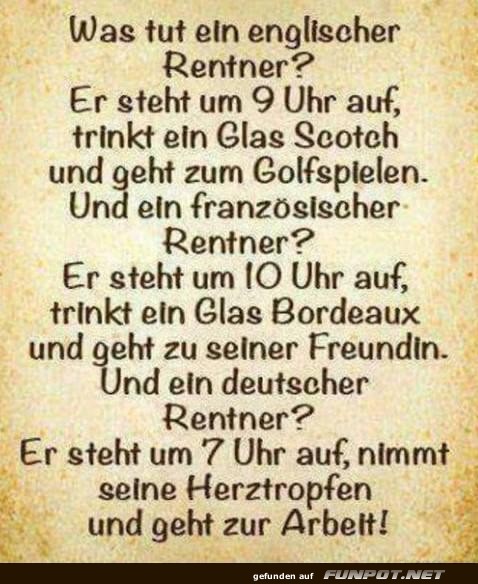 Der fr�he Vogel nimmt Herztabletten!