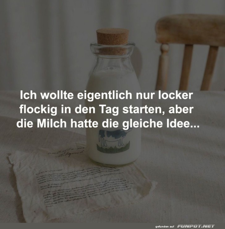 Die Milch und ihr Morgenhumor