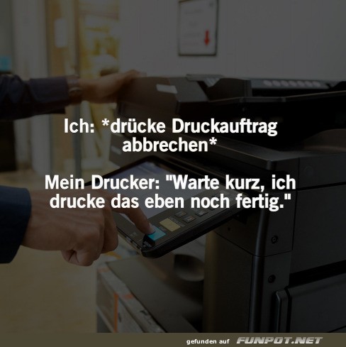 Der sture Drucker in Aktion!