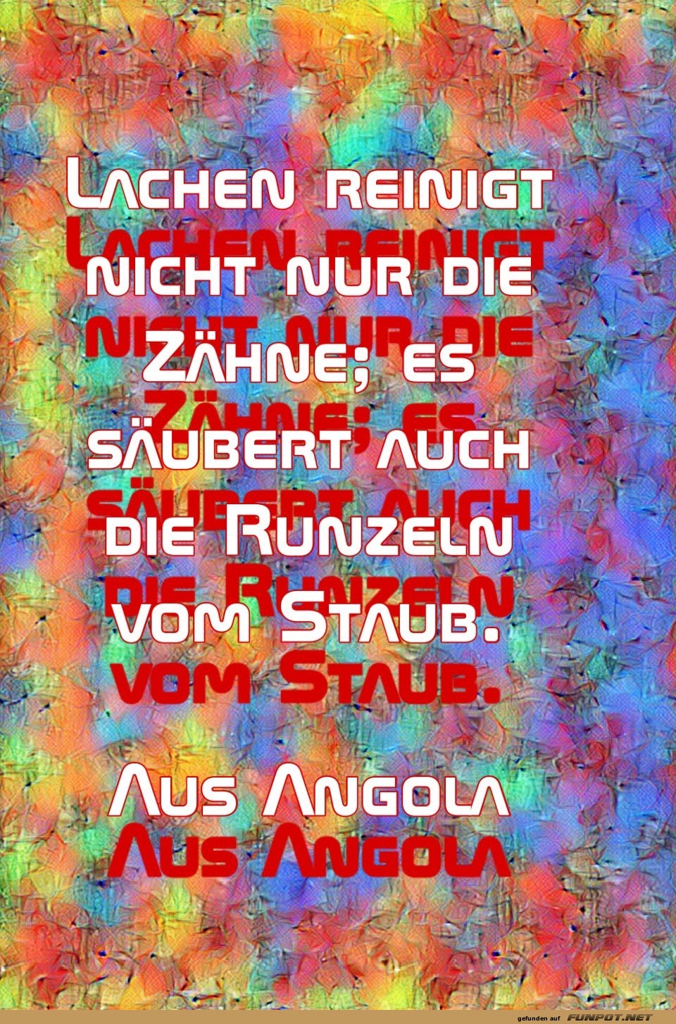 Lachen reinigt nicht