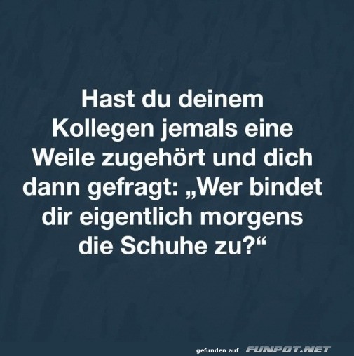 Kollegen und die Schuhfrage