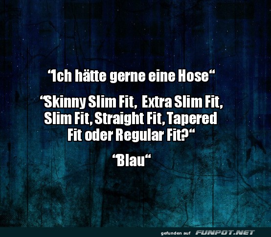 Hosenwahl f�r Minimalisten