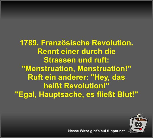 Die blutige Verwechslung der Revolution Die blutige Verwechslung der Revolution