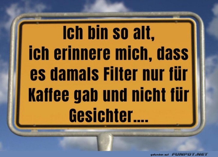 Wann Filter nur f�r Kaffee da waren!