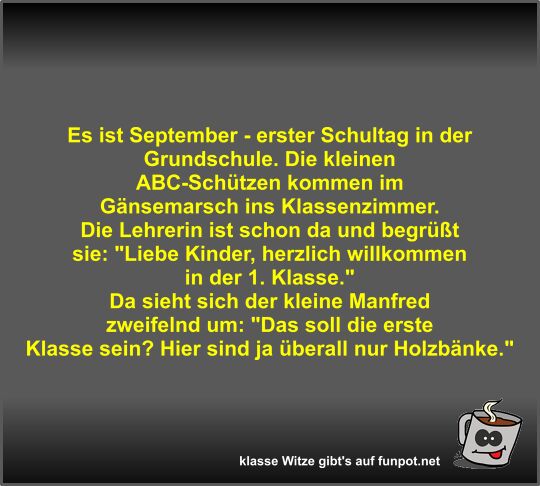 Es ist September - erster Schultag in der Grundschule