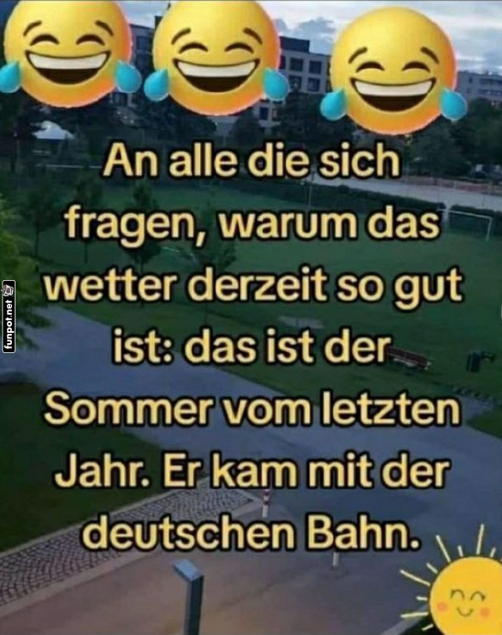 Sommer mit Versp�tung: Deutsche Bahn Edition