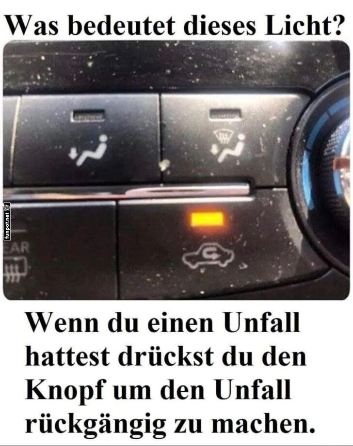 Der magische Unfallr�ckg�ngig-Knopf!