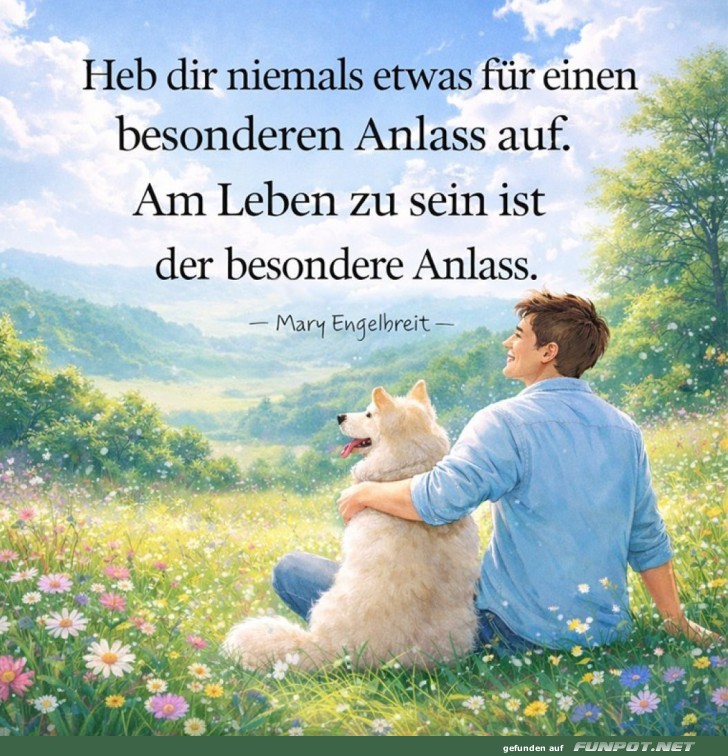 Ein Anlass f�r jeden Tag!