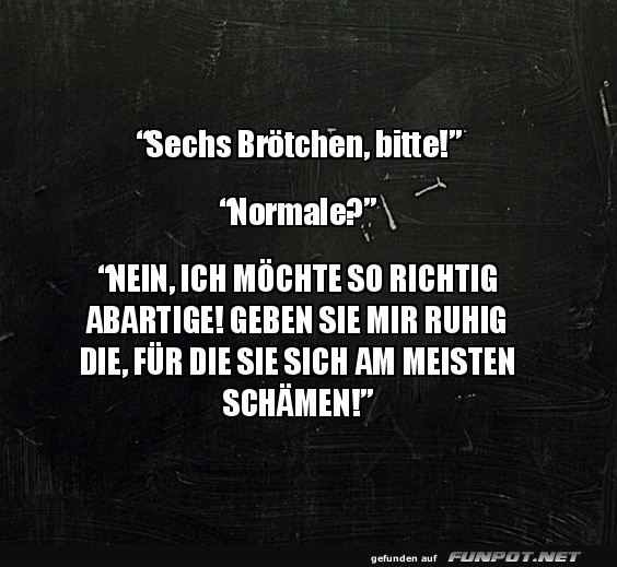 Der Br�tchen-Dialog des Jahres!