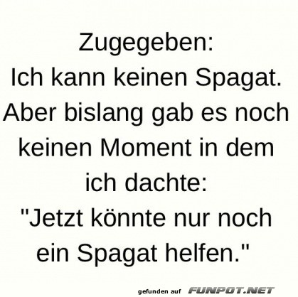 Spagat: Die lebensrettende F�higkeit?