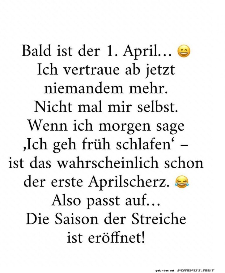 Vertrauen am 1. April: Unmöglich!