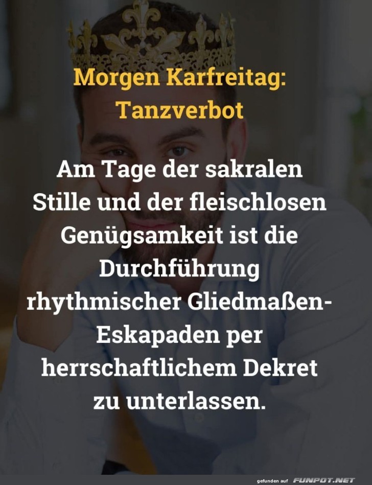 Tanzverbot: Königlicher Stillstand