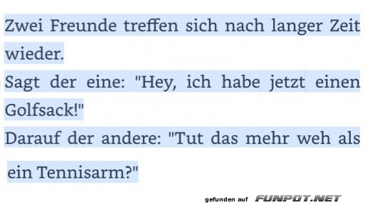 Golfsack oder Tennisarm?