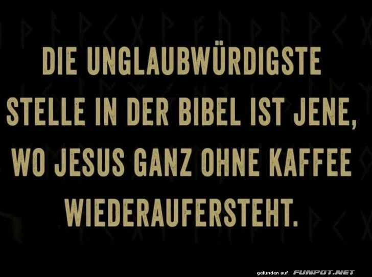 Kaffeelose Wunder der Bibel