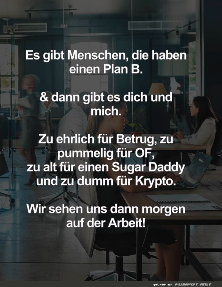 Wenn Plan A bis Z scheitern