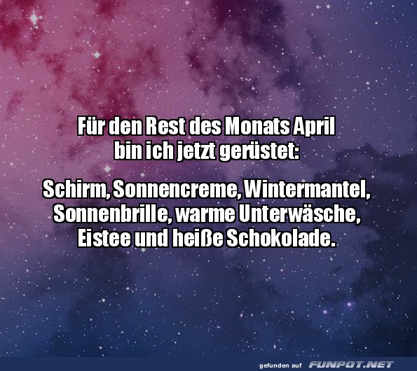 April-Wetter: Packt alles ein, könnte helfen!