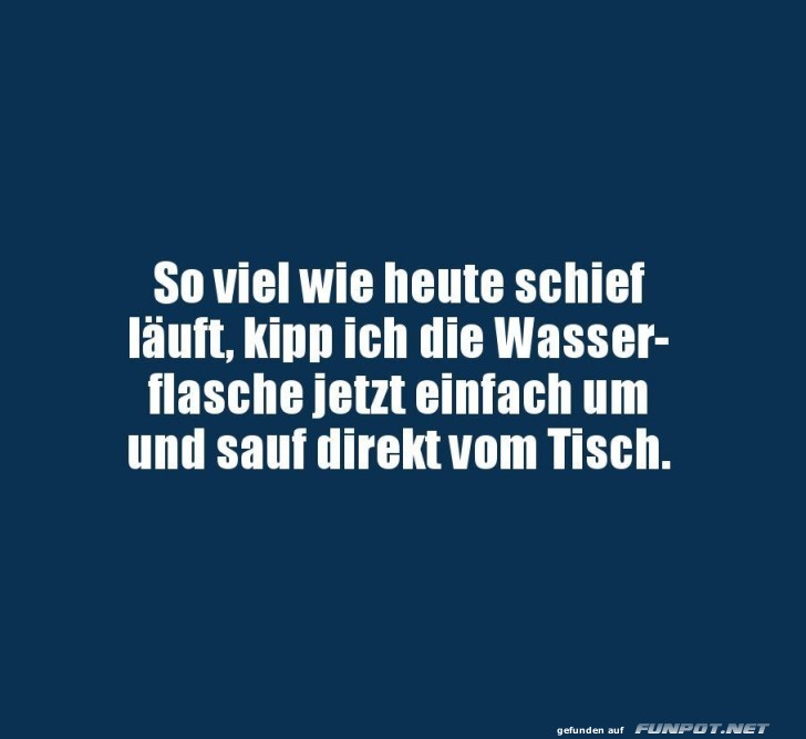 Schnapsidee des Tages: Tischschluck!