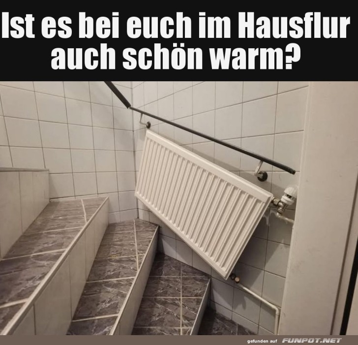 Heizung f�r den Treppenwitz