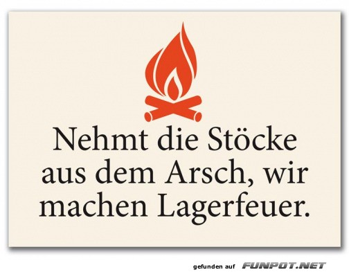 Zeit f�r ein lustiges Lagerfeuer!