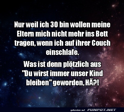 Das ist ja ein Unding von den Eltern
