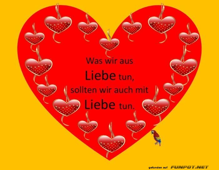 Was wir aus Liebe tun