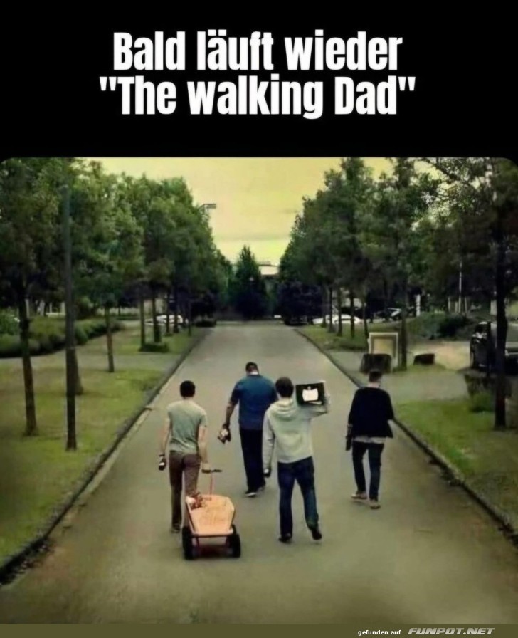 Der Alltag von 'The Walking Dad'