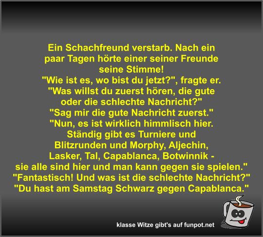Ein Schachfreund verstarb