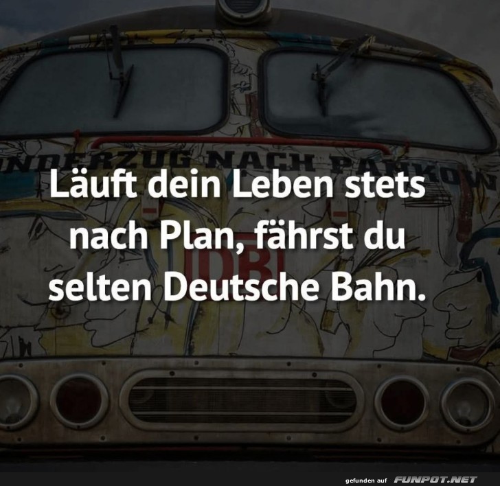 Bahn der Versp�tungen!
