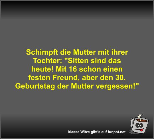 Schimpft die Mutter mit ihrer Tochter Schimpft die Mutter mit ihrer Tochter
